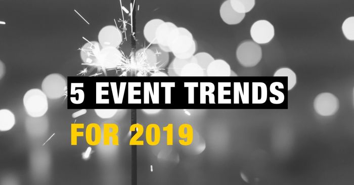 5 event trends for 2019